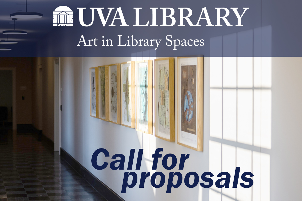 A corridor in UVA Library with artwork displayed on the wall, text reading "UVA LIBRARY," "Art in Library Spaces," and "Call for proposals" overlaid.