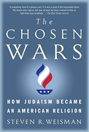 Book cover of "The Chosen Wars: How Judaism Became an American Religion" by Steven R. Weisman, featuring an American flag with a Star of David integrated into its design on a blue gradient background.