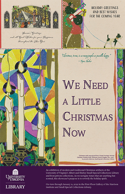 Exhibition poster reads “We Need a Little Christmas Now” and features vintage Christmas cards.