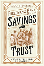 Book cover for 'Savings and Trust' by Justene Hill Edwards, featuring a sepia photo of a group of people standing in front of the bank, with ornate border designs.