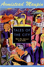 "Tales of the City" cover shows an illustration of San Francisco with an array of people in the foreground, dancing, smiling, kissing, reading, and enjoying life.