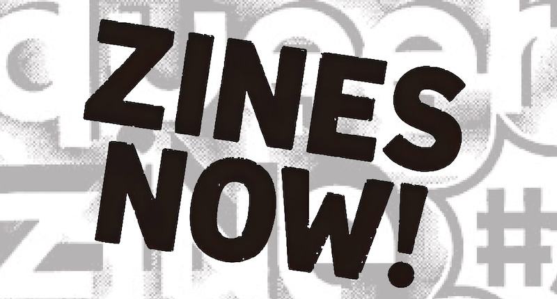 Text reading 'ZINES NOW!' in bold black letters overlaying a background featuring various faded gray symbols including '@' and '#.'