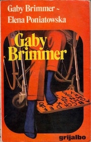 Book cover of "Gaby Brimmer" by Elena Poniatowska, featuring an illustration of a person in a wheelchair, with blue socks and shoes, using a typing device with their foot.