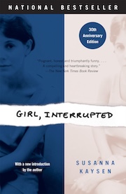 Cover of the 30th Anniversary Edition of "Girl, Interrupted" by Susanna Kaysen, featuring a split-image design with a thoughtful individual in the foreground.