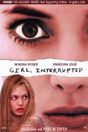 Promotional poster for the film 'Girl, Interrupted,' featuring close-up images of Winona Ryder and Angelina Jolie's faces, with text announcing the film's availability on VHS and DVD.