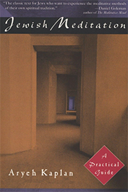 Cover of the book "Jewish Meditation: A Practical Guide" by Aryeh Kaplan, featuring an image of a dimly lit passageway leading to a blue-lit distant room.