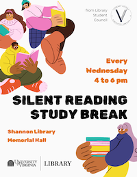 Promotional poster for a Silent Reading Study Break event hosted by the University of Virginia Library Student Council, scheduled for Wednesday from 4 to 6 PM. The design includes illustrations of several individuals reading books in various relaxed poses.